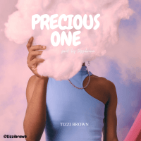 Tizzi Brown - Precious One (freestyle)