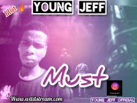 Young jeff - Must