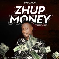 Danchion - ZHUP-MONEY