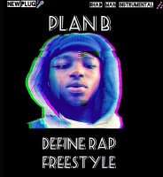 Plan_b - Define Rap Freestyle