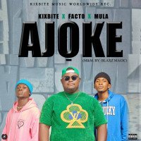 Kixbite - AJOKE (feat. Facto)