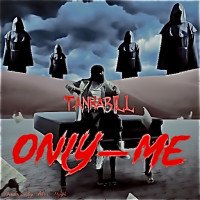 Tankabill - Only Me
