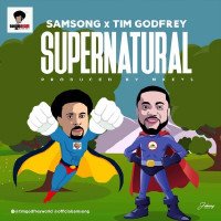 Samsong - Supernatural (feat. Tim Godfrey)