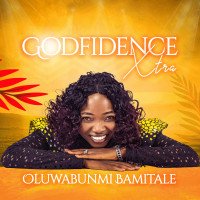 Oluwabunmi Bamitale - Godfidence Xtra