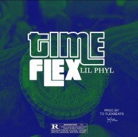 Lil Phyl - Time Flex