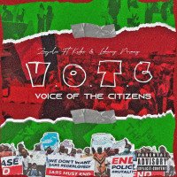 Kedox - Voice Of The Citizens (V.O.T.C) Ft Laberry Manny