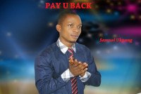 Samuel Ukpong - Pay U Back