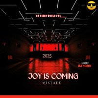 Vdj Saint - Joy Is Coming 2025 Mixtape