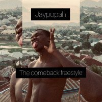 Jaypopah - The Comeback