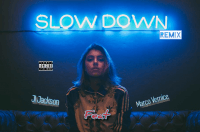 JI Jackson ft Marco Vernice - Slow Down Remix