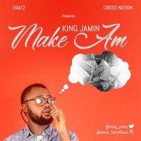 King Jamin - Make Am