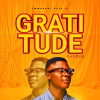 Emmanuel Goje Jr - Gratitude