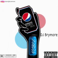 DJ BRYMORE - Pepsi-vibes-mix-dj-brymore