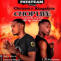 Ckruzzi ft kingstyle - Chop Life