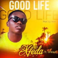 Xfeda - Good Life (feat. United)