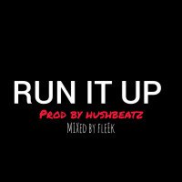 THUGBOIO42 - Run It Up_Mixed By Fleek