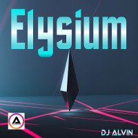 ALVIN PRODUCTION ® - DJ Alvin - Elysium