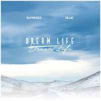 Slymkrez - Dream Life (feat. Zillie)