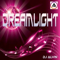 ALVIN PRODUCTION ® - DJ Alvin - Dreamlight