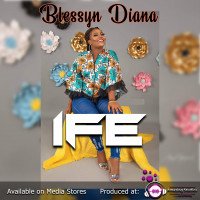 Blessing Diana - Ife