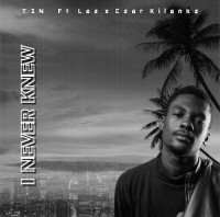 T3N - I Never Knew