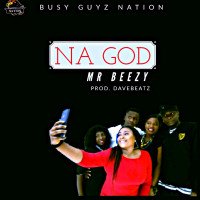 Baba beezy - Na God