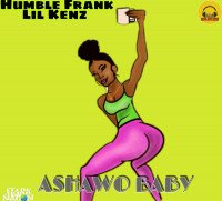 Humble Frank - ASHAWO BABY (feat. Lil Kenz)