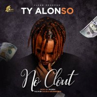 TY Alonso - No Clout | NaijaTopvibes.com