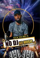 Nochorus - No DJ No Music
