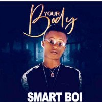 Smart Boi - Your Body