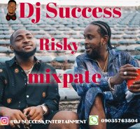 Dj success - Risky Mixpate