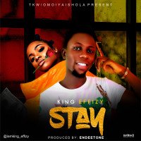 Kings Effizy - Stay