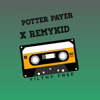 Potter Payer - Filthy Free (REMIX- MASH UP) (feat. Remykid)