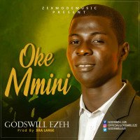 Godswill Ezeh - Oke Mmini