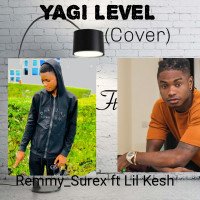 Remmy Surex - YAGI LEVEL (Cover)