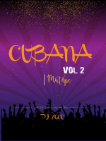 Deejay Ygee - Cubana Mixtape Vol2