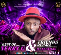 DJ FESTHAS - DJ FESTHAS - VOL 1 BEST OF TERRY G AND FRIENDS MIXTAPE