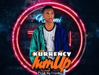 Kurrency - Turn Up