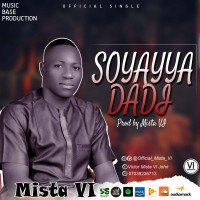 Mista VI - Soyayya Dadi