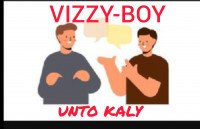 Vizzy..Boy - UNTO KALY