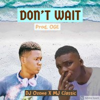 DJ Hozhone X MJ Classic - Don't Wait