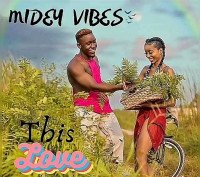Midey Vibes - This Love