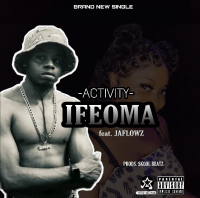 Activity x Jaflowz - Ifeoma