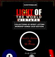 Dj flowzy - Collection Of Spirit Lifting Worship Songs 2020 Edition