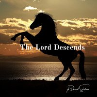 Richard Shekari - The Lord Descends