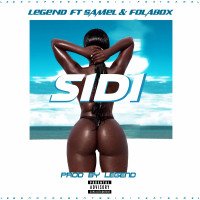 Legend x - Sidi - Legend Ft. Samel & Folabox (feat. Samel, Folabox)