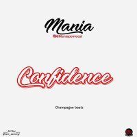 Mania - Confidence