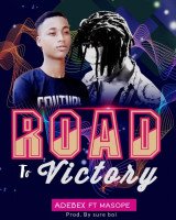 Adebex - Road To Victory Ft Masope
