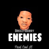 Brizzy Berry - Enemies
