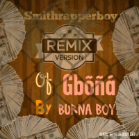 Smithrapperboy - Gbona Remix